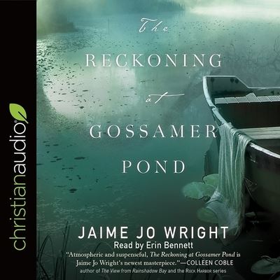 Reckoning at Gossamer Pond - Jaime Jo Wright - Musiikki - Christianaudio - 9798200477166 - tiistai 3. heinäkuuta 2018