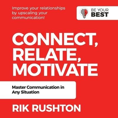 Cover for Rik Rushton · Connect Relate Motivate (CD) (2020)