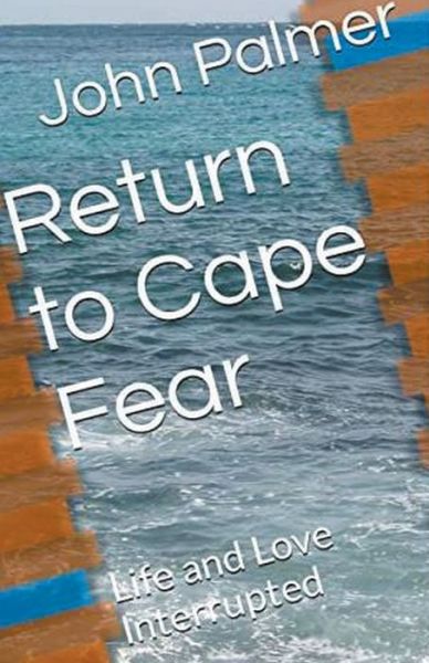 Cover for John Palmer · Return to Cape Fear (Paperback Book) (2022)