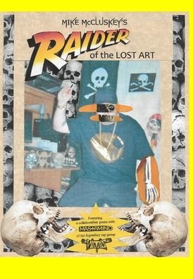 Cover for Mike McCluskey · Raider Of The Lost Art (Hardcover Book) (2022)