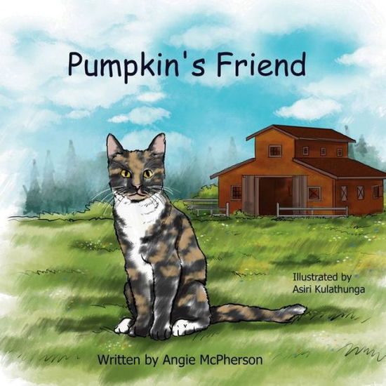 Cover for Angie McPherson · Pumpkin's Friend: Barn Cat Rescues (Paperback Book) (2022)