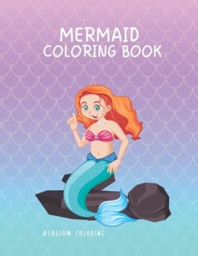 Cover for Mermaid Coloring Mermaid Coloring Paper · Mermaid Coloring book (Paperback Book) (2020)