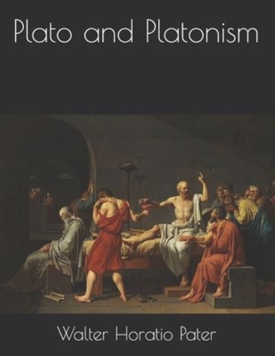 Cover for Walter Horatio Pater · Plato and Platonism (Paperback Book) (2021)