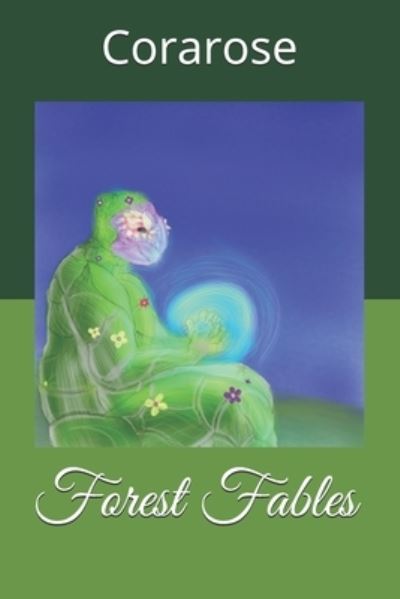 Cover for Corarose · Forest Fables (Paperback Book) (2021)