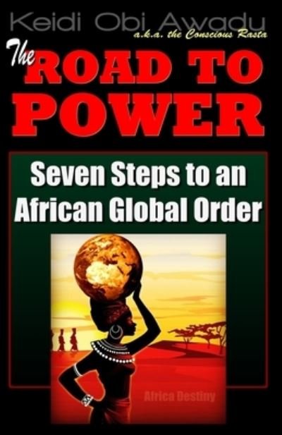 Cover for Keidi Obi Awadu · The Road to Power (Taschenbuch) (2021)