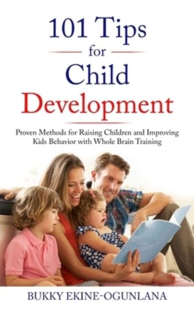 Cover for Bukky Ekine-Ogunlana · 101 Tips for Child Development (Taschenbuch) (2020)