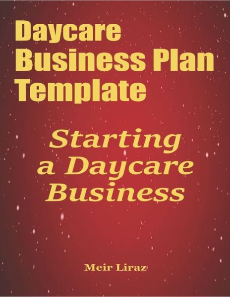 Cover for Meir Liraz · Daycare Business Plan Template (Paperback Book) (2020)