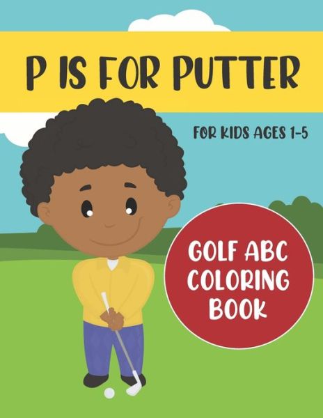 Cover for Tweedy Press · P is for Putter (Paperback Bog) (2020)