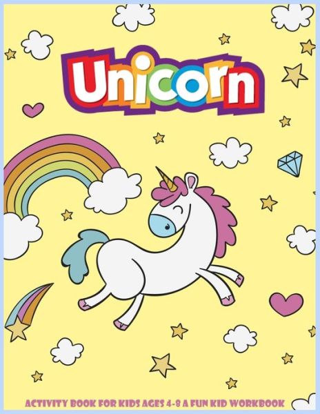 Cover for Guru Engineering · Unicorn Activity Book for Kids Ages 4-8 a Fun Kid Workbook (Paperback Book) (2020)