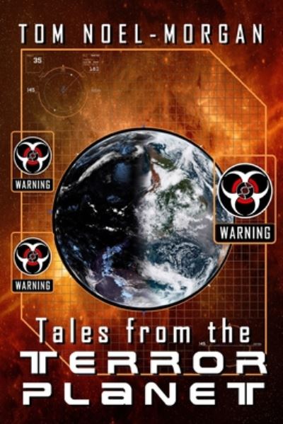 Cover for Tom Noel-Morgan · Tales from the Terror Planet (Paperback Book) (2020)