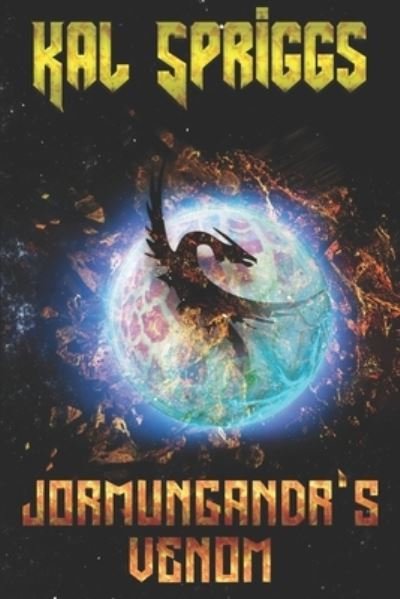 Cover for Kal Spriggs · Jormungandr's Venom - Rising Wolf (Pocketbok) (2019)