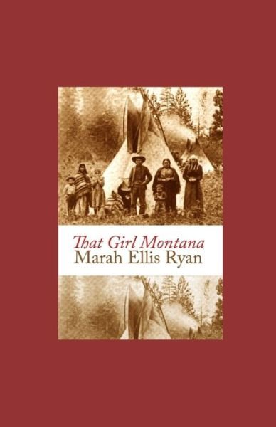 Cover for Marah Ellis Ryan · That Girl Montana illustrated (Paperback Book) (2020)