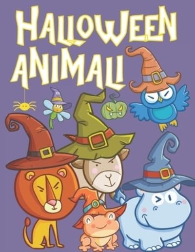 Animali di Halloween - Bee Art Press - Bøger - Independently Published - 9798697398166 - 13. oktober 2020