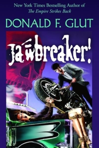 Cover for Donald F Glut · Jawbreaker! (Paperback Book) (2021)