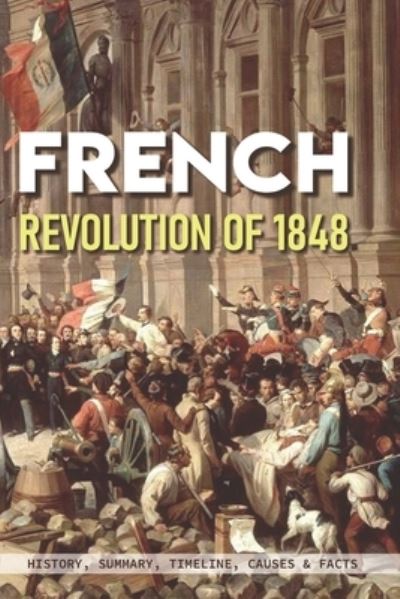 Cover for Hank Cumberlander · French Revolution Of 1848 (Paperback Book) (2021)