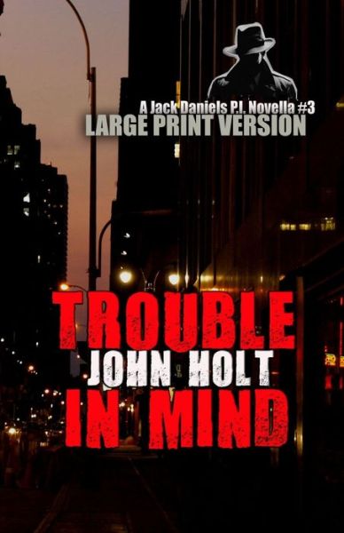 Cover for John Holt · Trouble In Mind - Jack Daniels Large Print (Paperback Book) (2021)