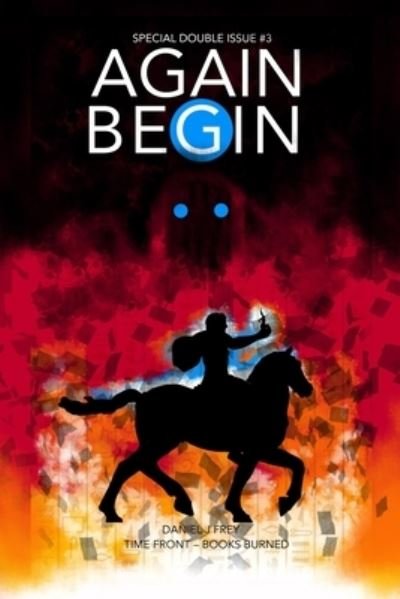 Cover for Daniel John Frey · Again Begin Time Front (Paperback Book) (2021)