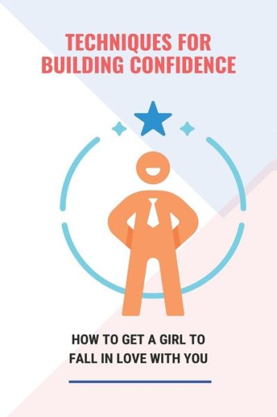 Cover for Fermina Standley · Techniques For Building Confidence (Paperback Book) (2021)