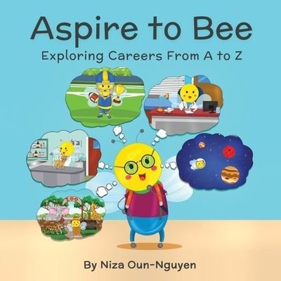 Cover for Niza Oun-Nguyen · Aspire to Bee (Paperback Bog) (2021)