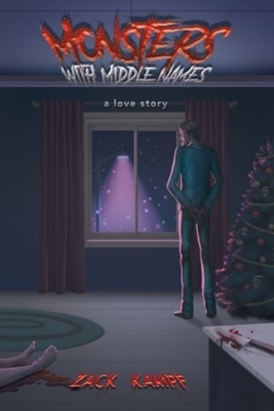 Monsters with Middle Names - Zack Kampf - Books - Writers Republic LLC - 9798888103166 - December 9, 2022