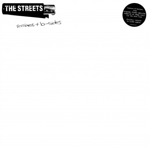 Cover for The Streets · Remixes &amp; B-sides (LP) [Limited edition] (2019)