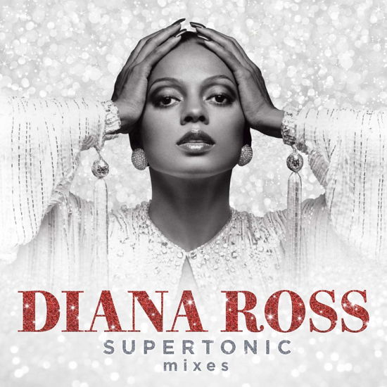 Supertonic:the Remixes - Diana Ross - Música - SOUL/R&B - 0602508731167 - 24 de julio de 2020