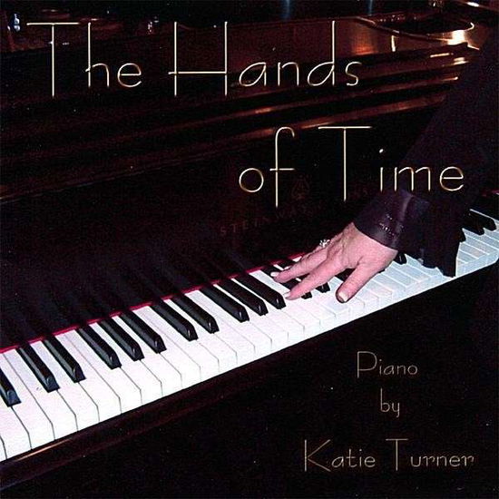 Cover for Katie Turner · Hands of Time (CD) (2008)