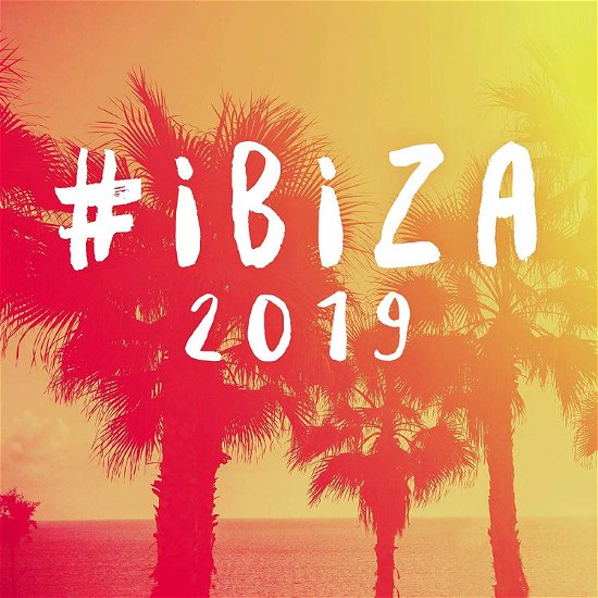 Cover for Ibiza 2019 / Various · Ibiza 2019 (CD) (2019)