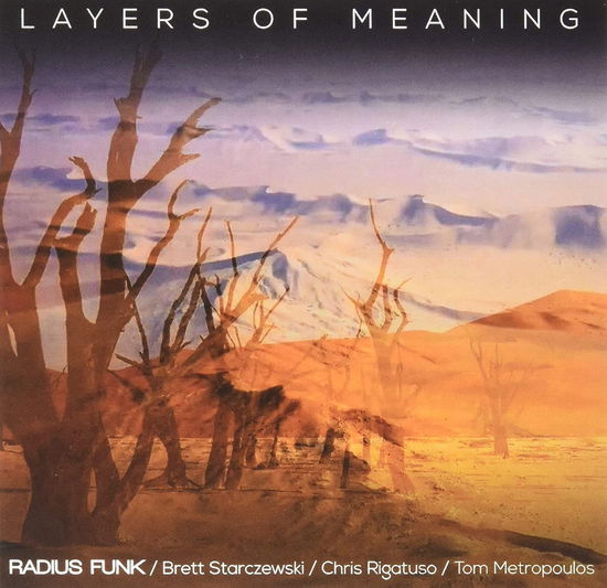 Cover for Radius Funk · Layers Of Meaning (CD) (2019)