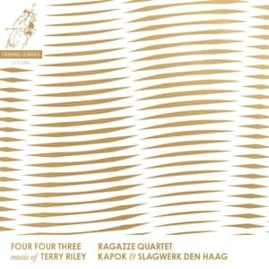 Four Four Three - Music Of Terry Riley - T. Riley - Music - CHANNEL CLASSICS - 0723385378167 - 2016