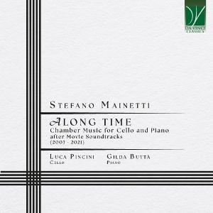 Cover for Luca Pincini &amp; Gilda Butta · Stefano Mainetti: Along Time, Chamber Music (CD) (2025)