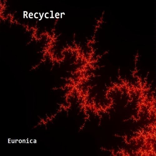 Cover for Recycler · Euronica (CD) (2010)