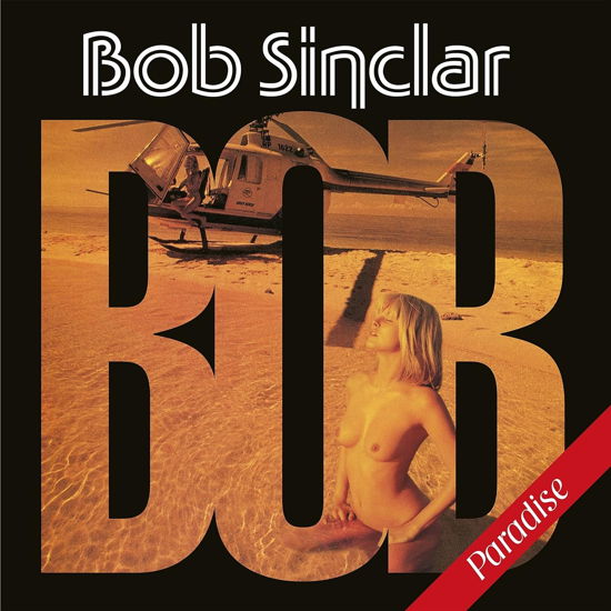 Paradise - Bob Sinclar - Música - JET SET - 3596974526167 - 8 de março de 2024