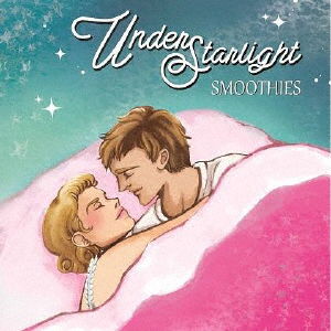 Smoothies · Under Starlight (CD) [Japan Import edition] (2019)