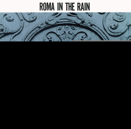 Cover for Yasuhiro Kohno · Rome In The Rain (CD) (2021)