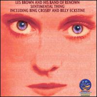 Sentimental Thing - Les Brown & Band of Renown - Muzyka - CADIZ - SOUNDS OF YESTER YEAR - 5019317600167 - 16 sierpnia 2019