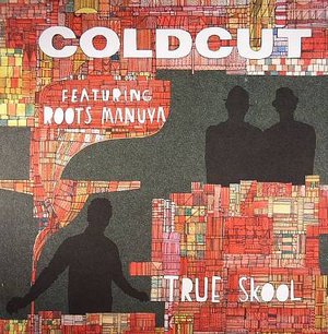 Cover for Coldcut · True Skool (LP) [Remix edition] (2021)