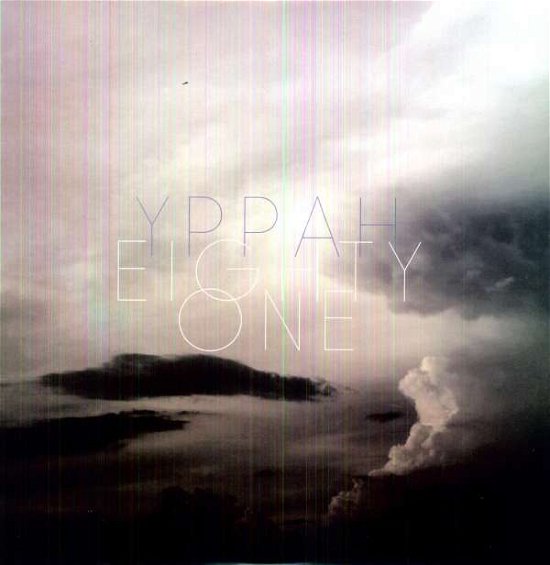 Cover for Yppah · Eighty One (LP) (2012)
