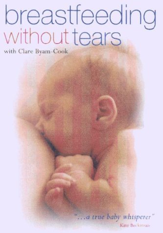 Breastfeeding without Tears (DVD) (2004)