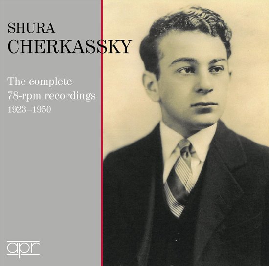 Cover for Shura Cherkassky · Shura Cherkassky: The Complete 78Rpm Recordings (1923-1950) (CD) (2023)