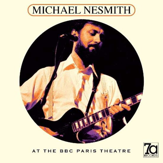 At the Bbc Paris Theatre - Michael Nesmith - Musik - Not Now Music - 5060209950167 - 23. februar 2018