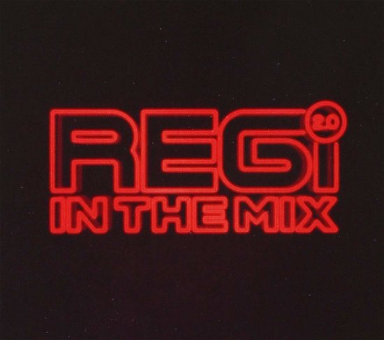 Cover for Regi · Regi In The Mix 2.0 (CD) [Digipak] (2019)