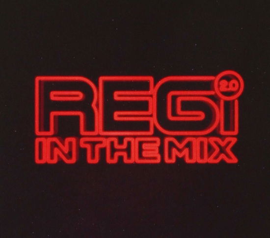 Regi In The Mix 2.0 - Regi - Musik - MOSTIKO - 5411530821167 - 15 november 2019