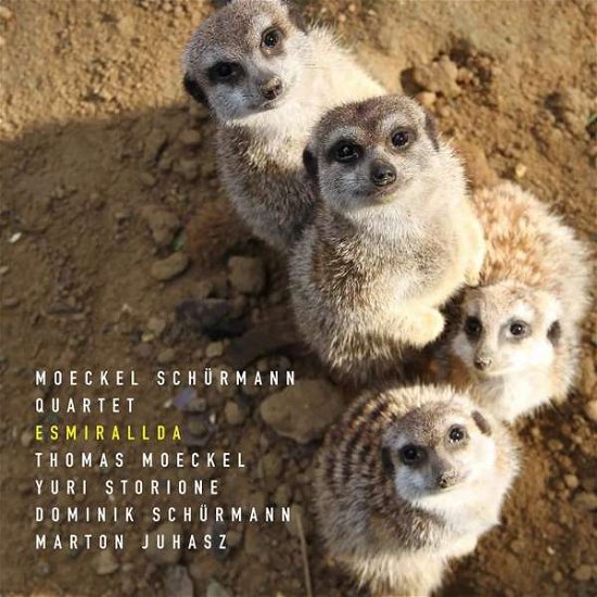 Cover for Schurmann Mockel (Quartet) · Esmirallda (CD) [Digipak] (2019)