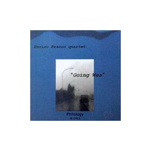 Cover for Enrico Quartet Bracco · Going Wes (CD) (2013)
