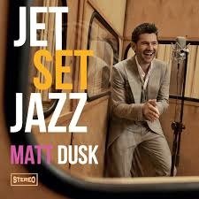 Cover for Matt Dusk · Jetset Jazz (CD) (2020)