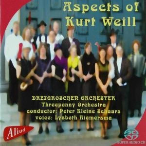 Aspects Of Kurt Weill - Dreigroschen Orchester - Musique - ALIUD - 8717775550167 - 7 octobre 2007