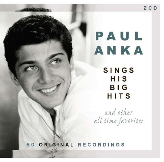 Sings His Big Hits... - Paul Anka - Musique - Factory of Sounds - 8719039003167 - 8 novembre 2019