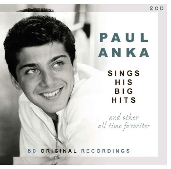 Sings His Big Hits... - Paul Anka - Musiikki - Factory of Sounds - 8719039003167 - perjantai 8. marraskuuta 2019