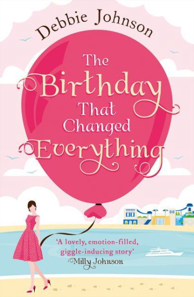 Cover for Debbie Johnson · The Birthday That Changed Everything (Paperback Book) (2016)